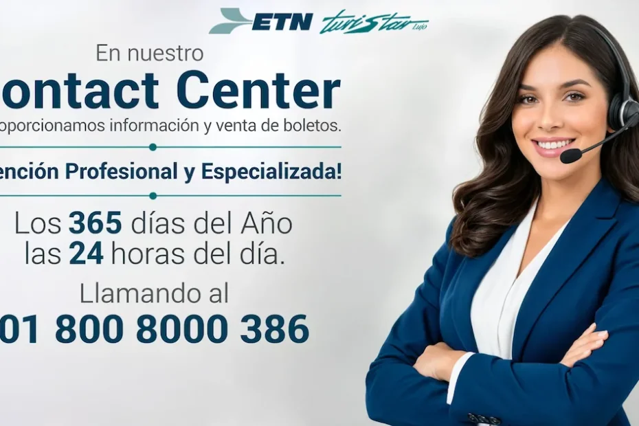 Servicio de atención al cliente de ETN Turistar y centro telefónico oficial para información de viajes de lujo en México.