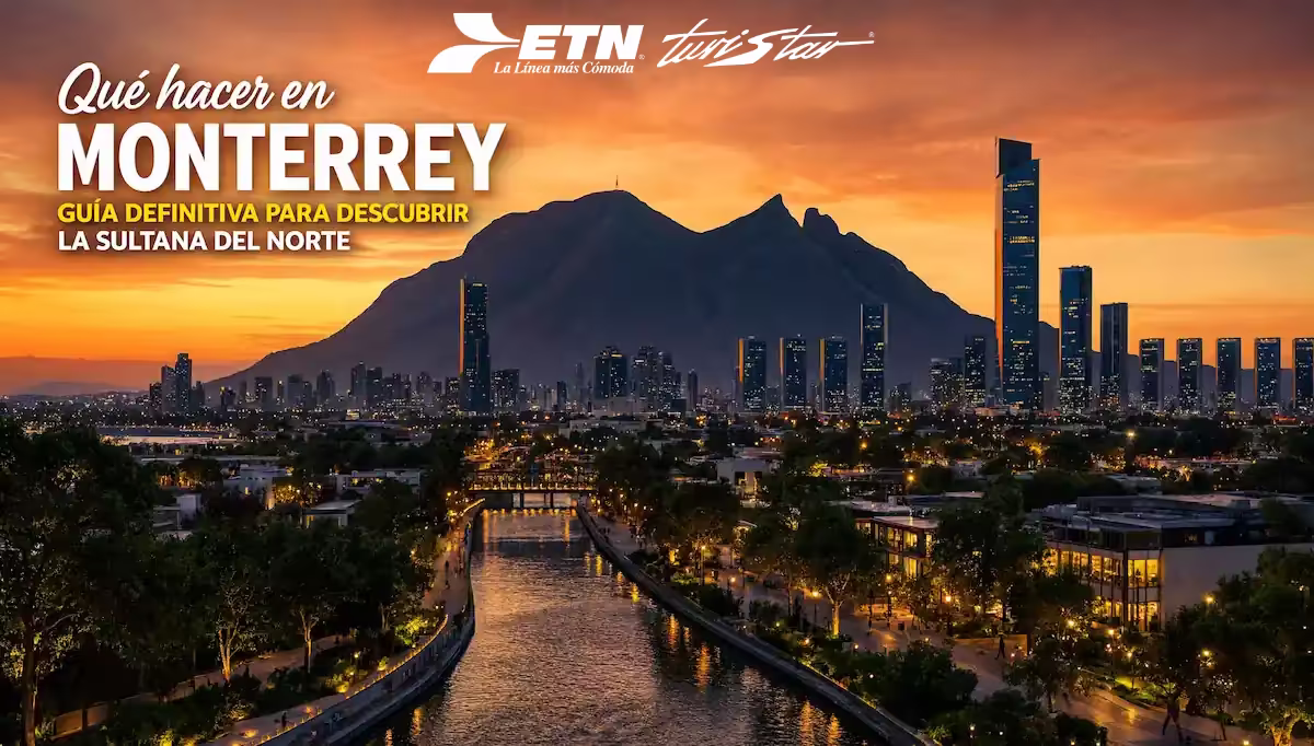 Portada de la guía definitiva sobre qué hacer en Monterrey viajando con ETN Turistar.