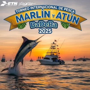 Torneo Internacional de Pesca Marlin y Atún BaDeBa