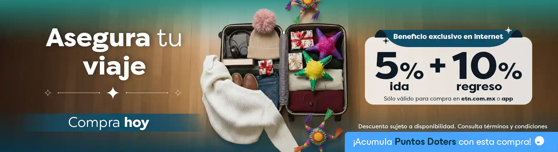 Asegura tu viaje descuentos 5+10 con ETN Turistar