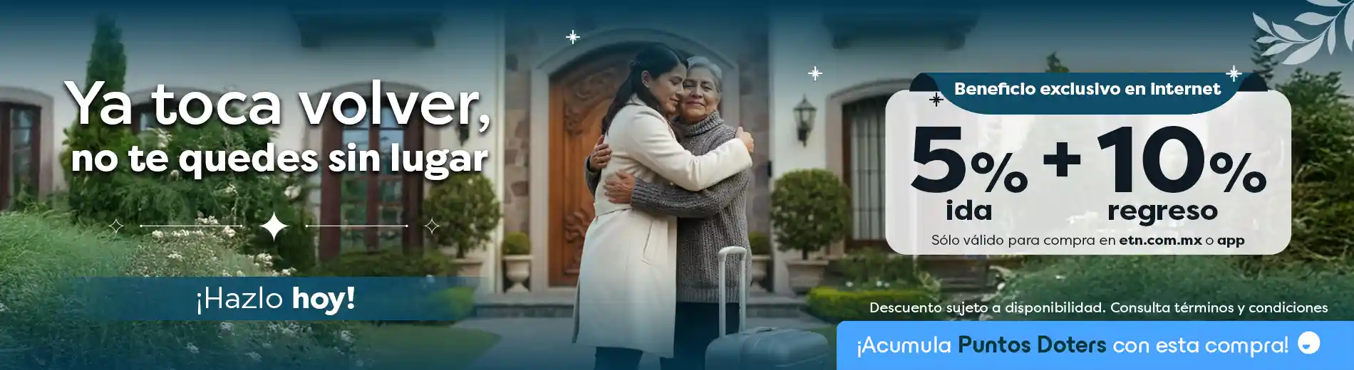 Regresa a casa no te quedes sin lugar con ETN Turistar